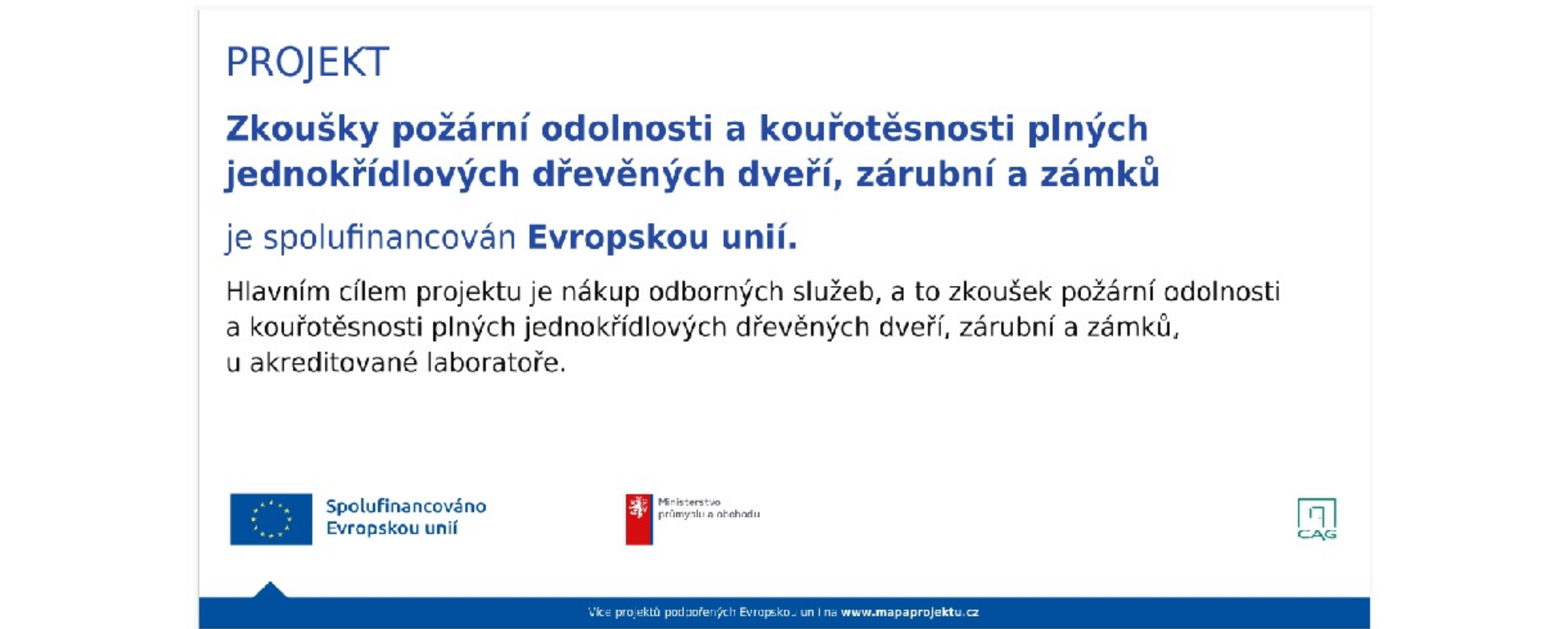 CAG s.r.o. je příjemce dotace na projekt