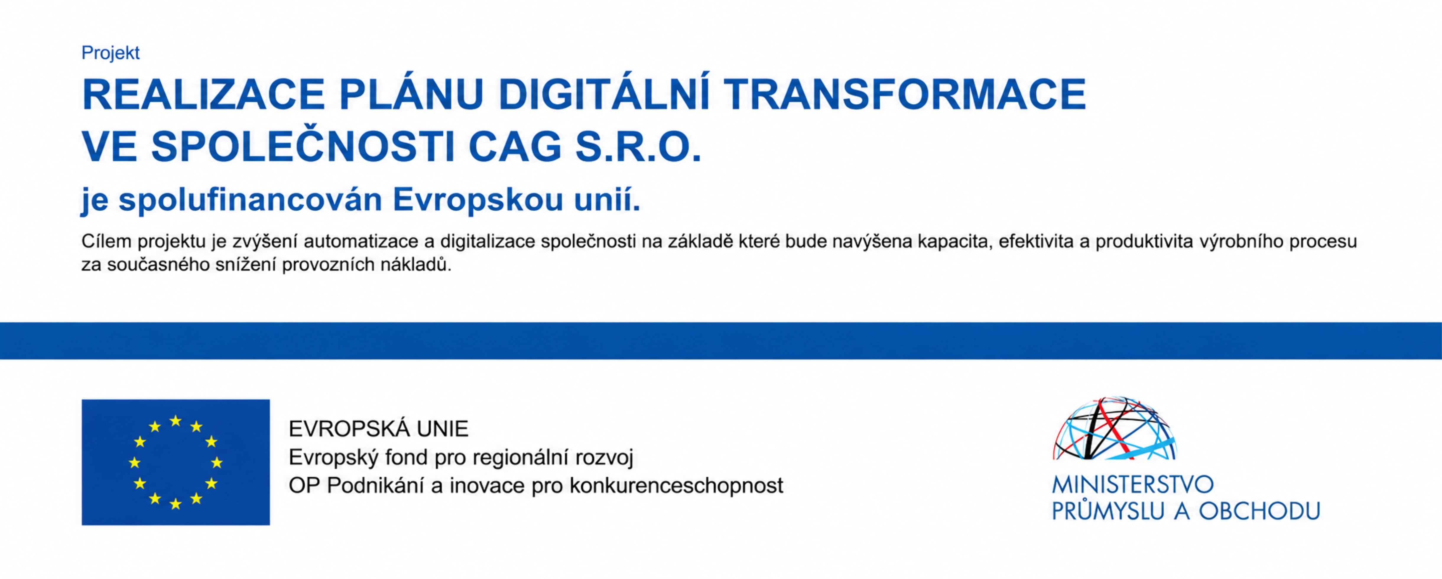 CAG s.r.o. je příjemce dotace 