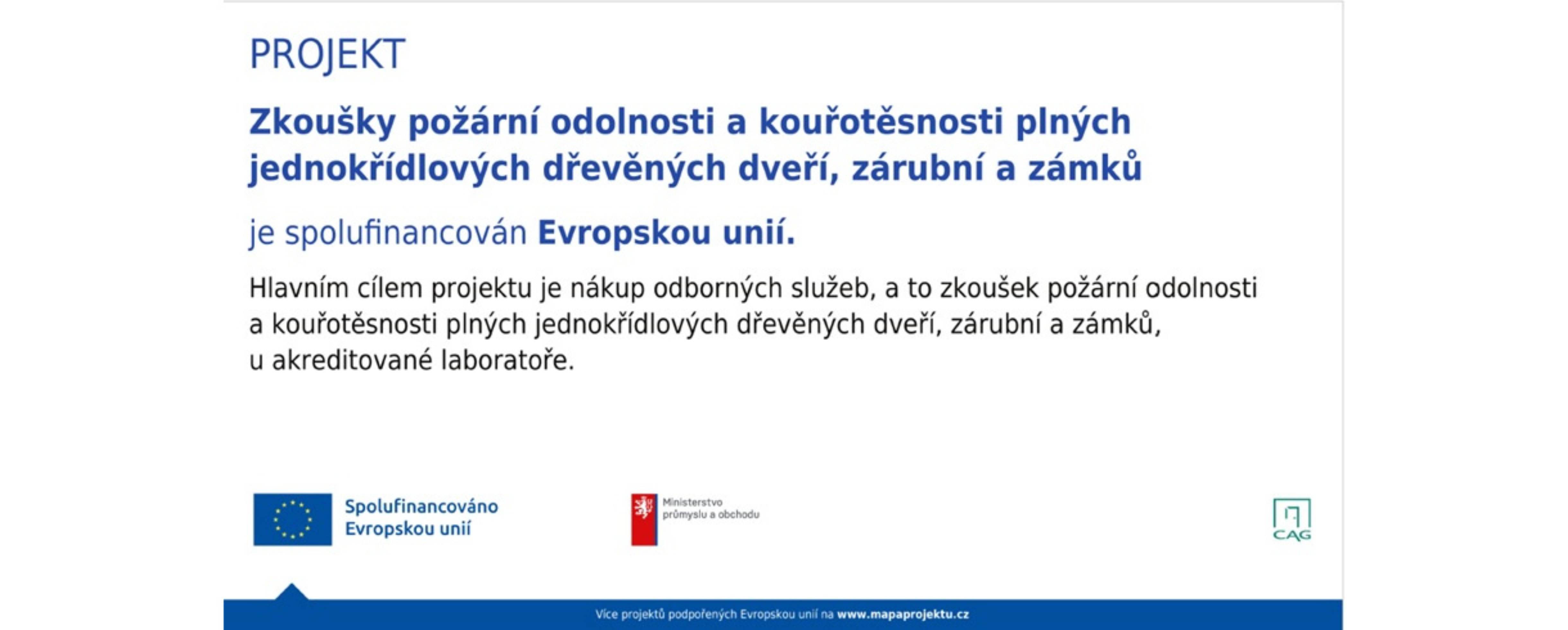 CAG s.r.o. je příjemce dotace na projekt